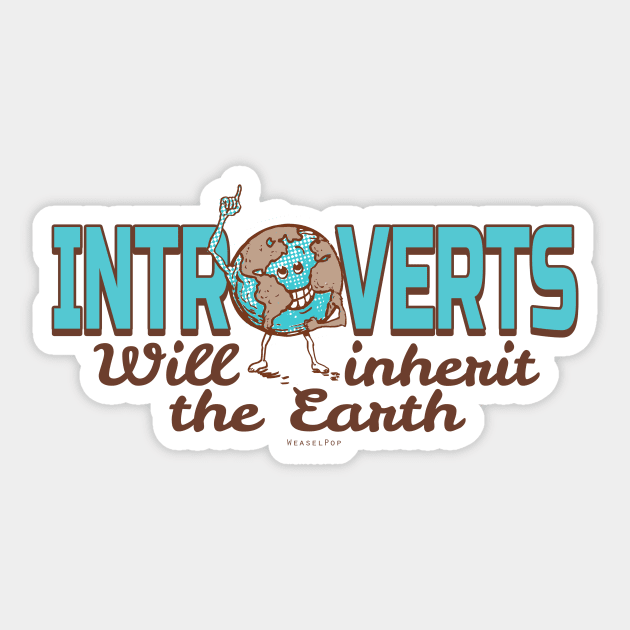 Introverts Inherit The Earth Sticker by Mudge